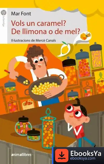 Descargar Vols Un Caramel? De Llimona O De Mel?