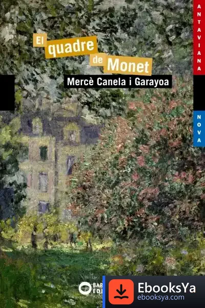 Descargar El Quadre De Monet de Mercè Canela Garayoa