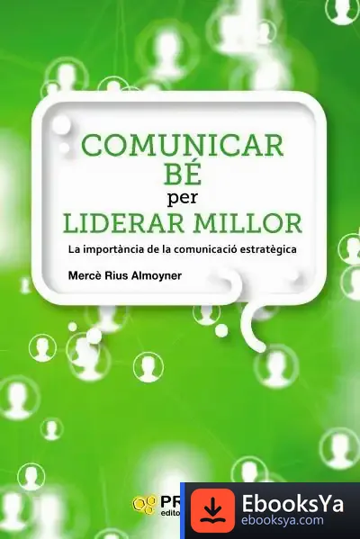 Descargar Comunicar Be Per Liderar Millor