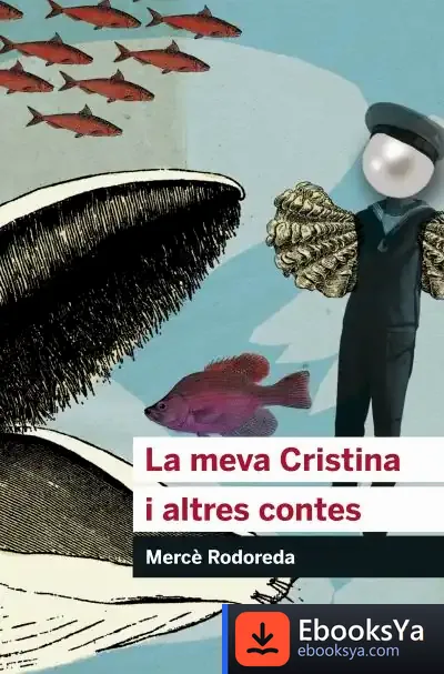 Descargar La Meva Cristina I Altres Contes