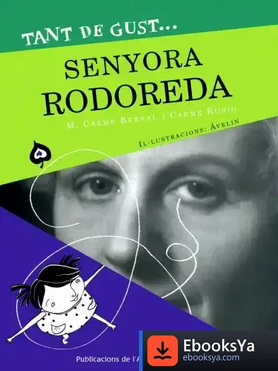 Descargar Tant De Gust De Conèixer-La, Senyora Rodoreda de Mercè Rodoreda