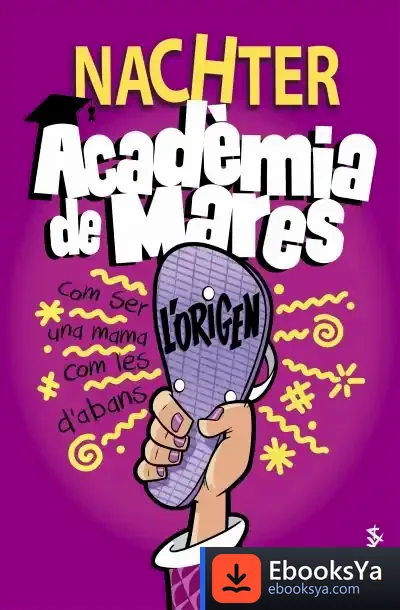 Descargar Acadèmia De Mares: L'Origen de Mercè Ubach
