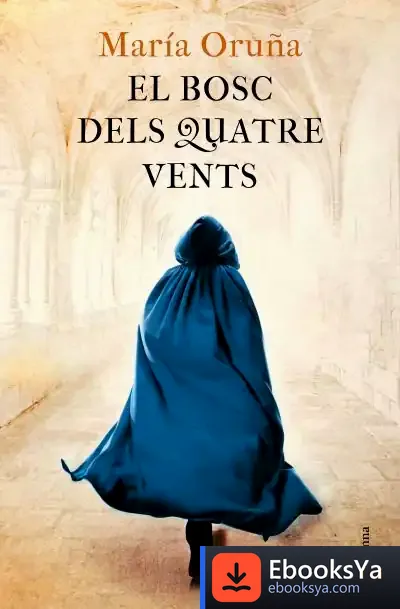 Descargar El Bosc Dels Quatre Vents de Mercè Ubach