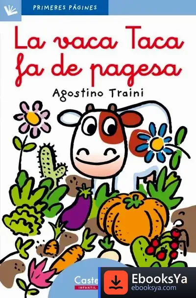 Descargar La Vaca Taca Fa De Pagesa (Lletra Lligada) de Mercè Ubach