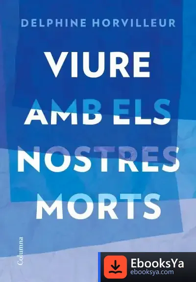 Descargar Viure Amb Els Nostres Morts
