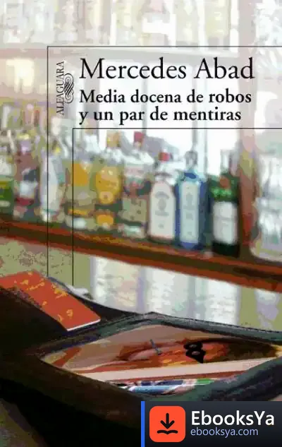 Descargar Media Docena De Robos Y Un Par De Mentiras