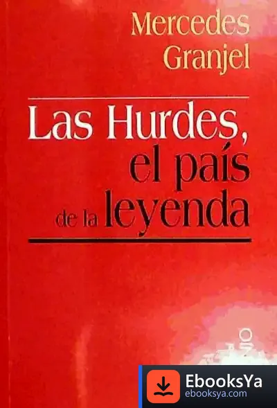 Descargar Las Hurdes, El País De La Leyenda