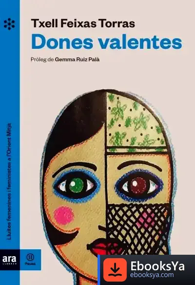Descargar Dones Valentes de Meritxell Feixas Torras