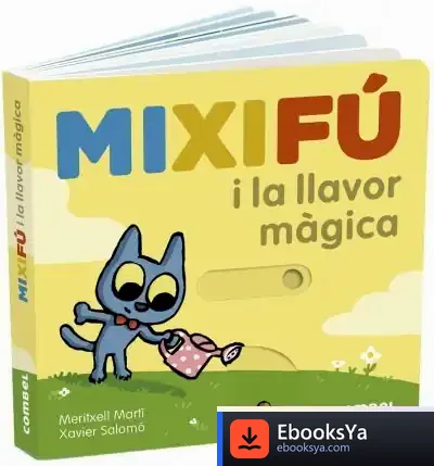 Descargar Mixifú I La Llavor Màgica de Meritxell Martí