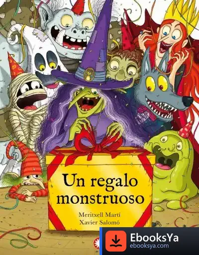 Descargar Un Regalo Monstruoso de Meritxell Martí