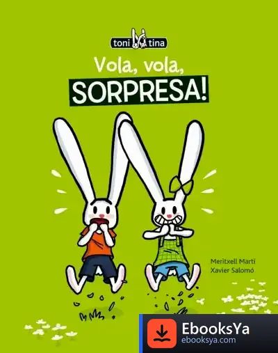 Descargar Vola, Vola, Sorpresa! de Meritxell Martí
