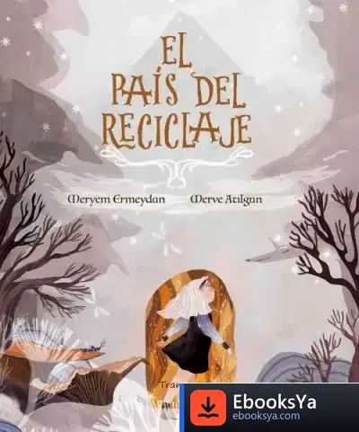 Descargar El País Del Reciclaje de Meryem Ermeydan