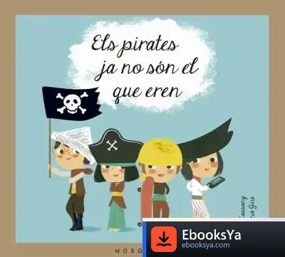 Descargar Els Pirates Ja No Són El Que Eren