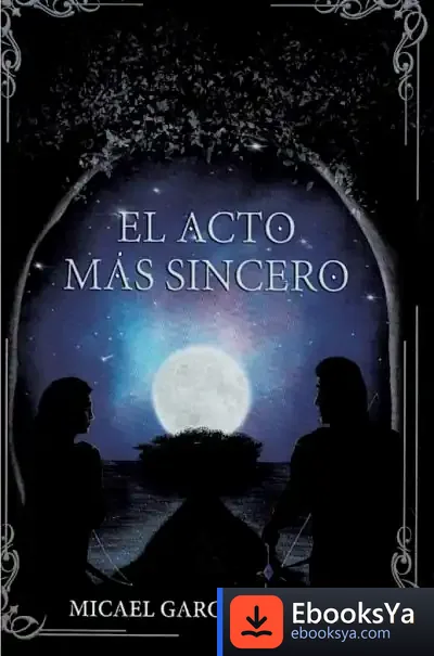 Descargar El Acto Más Sincero