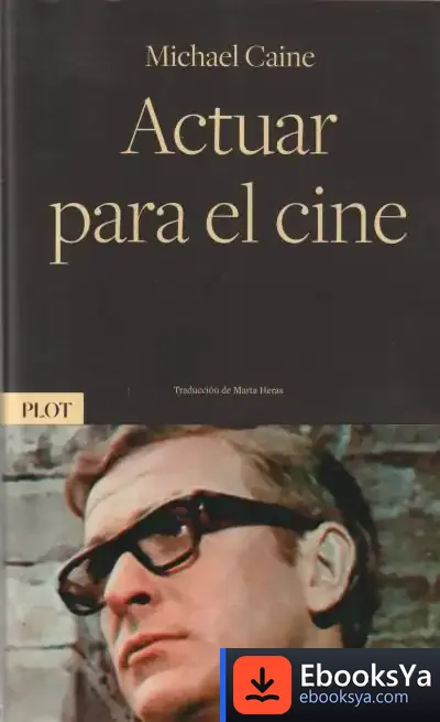 Descargar Actuar Para El Cine de Michael Caine