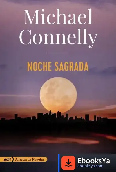 Descargar Noche Sagrada de Michael Connelly