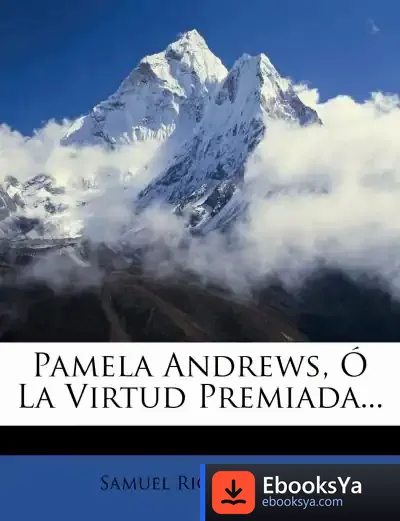 Descargar Pamela Andrews, O La Virtud Premiada