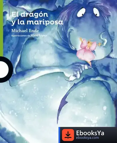 Descargar El Dragón Y La Mariposa de Michael Ende