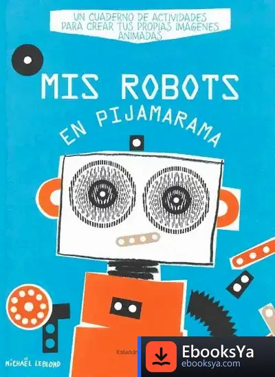 Descargar Mis Robots En Pijamarama