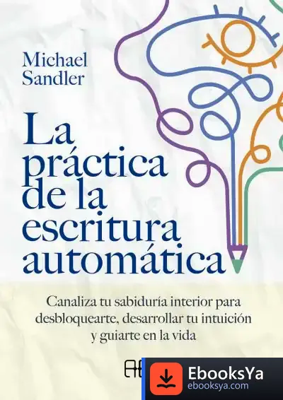 Descargar La Práctica De La Escritura Automática