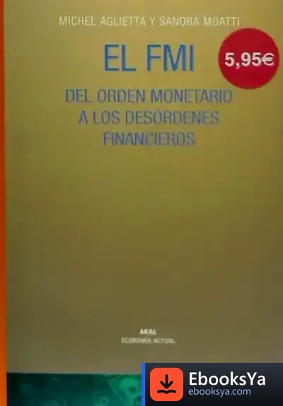 Descargar El Fondo Monetario Internacional de Alfonso Serrano Gómez