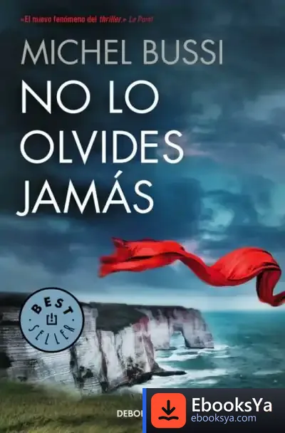 Descargar No Lo Olvides Jamás de Michel Bussi