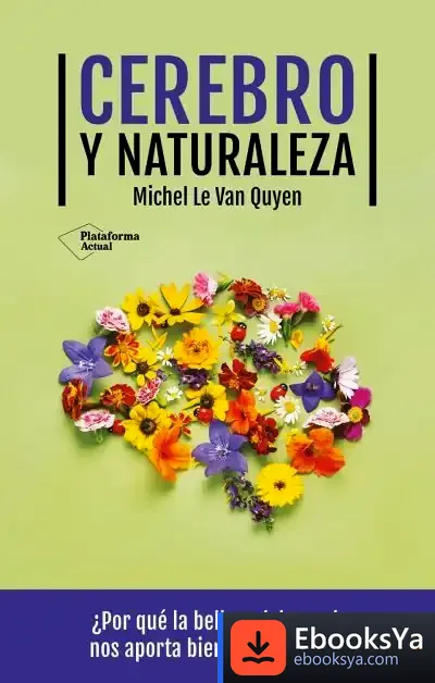 Descargar Cerebro Y Naturaleza