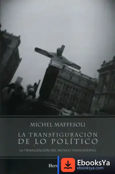Descargar La Transfiguración De Lo Político de Luis Vega