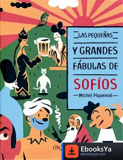 Descargar Las Pequeñas Y Grandes Fábulas De Sofíos de Alberto Pertejo-barrena Aláiz-garcía