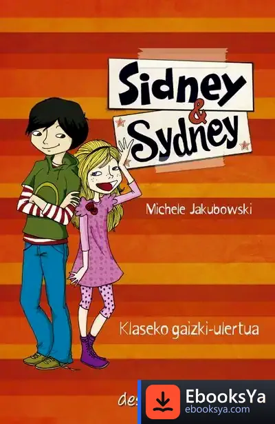 Descargar Klaseko Gaizki-Ulertua Sidney&Sidney de Michele Jakubowski