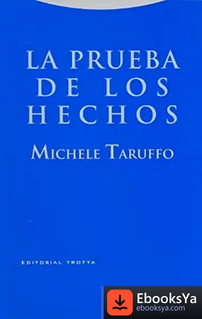 Descargar La Prueba De Los Hechos de Michele Taruffo