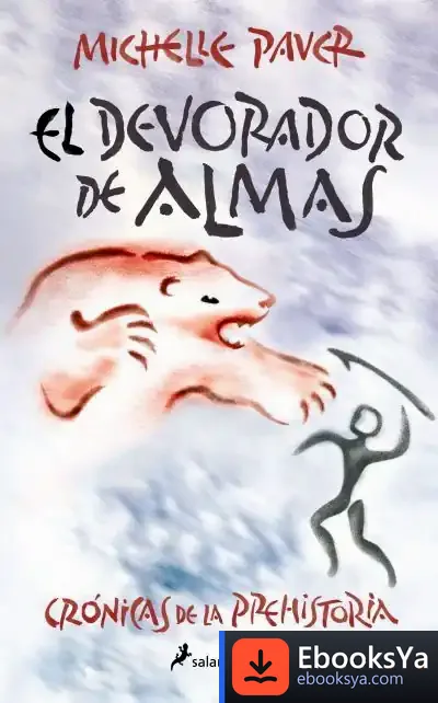 Descargar El Devorador De Almas (Crónicas De La Prehistoria 3)