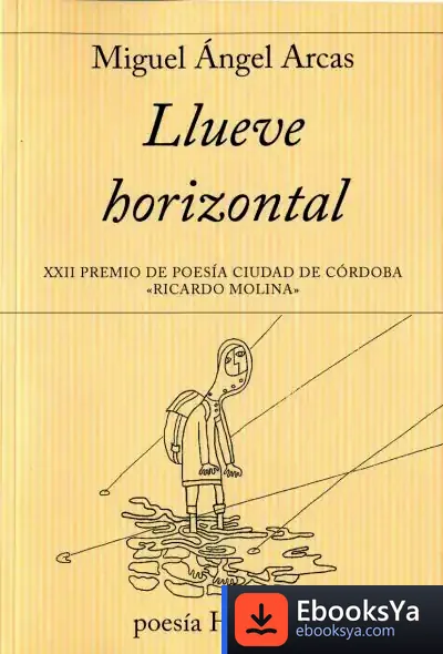 Descargar Llueve Horizontal de Miguel Ángel Arcas Gómez