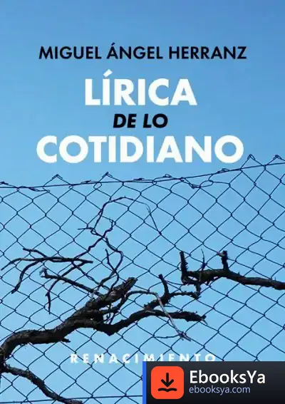 Descargar Lírica De Lo Cotidiano de Miguel Ángel Herranz