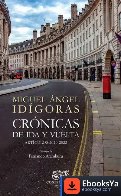 Descargar Crónicas De Ida Y Vuelta "Artículos 2020-2022"