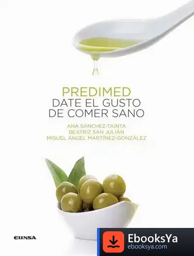 Descargar Predimed. Date El Gusto De Comer Sano de Miguel Ángel Martínez-gonzález
