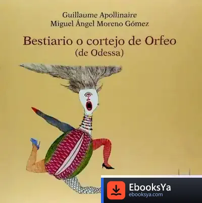 Descargar Bestiario O Cortejo De Orfeo (De Odessa) de Miguel Ángel Moreno Gómez