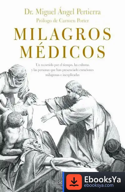 Descargar Milagros Médicos de Miguel Ángel Pertierra Quesada