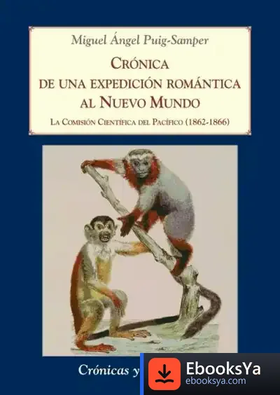 Descargar Crónica De Una Expedición Romántica Al Nuevo Mundo de Miguel Ángel Puig-samper