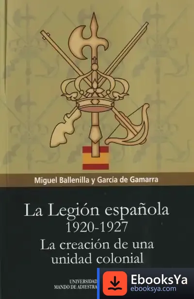 Descargar La Legión Española 1920-1927 de Giorgio Colli