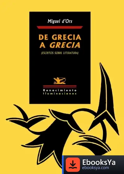 Descargar De Grecia A Grecia de Miguel D' Ors Lois