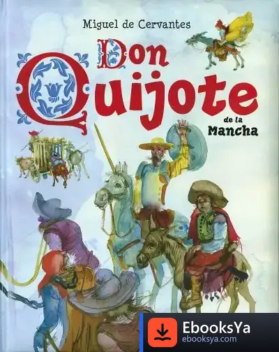 Descargar Biblioteca Esencial. Don Quijote De La Mancha de Miguel de Cervantes Saavedra