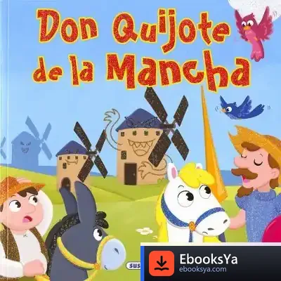 Descargar Clásicos Para Niños. Don Quijote De La Mancha de Miguel de Cervantes Saavedra