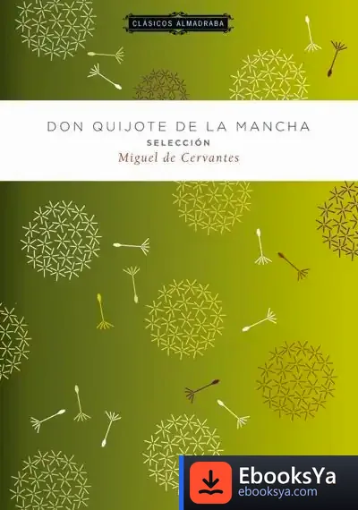Descargar Don Quijote De La Mancha. Selección de Miguel de Cervantes Saavedra