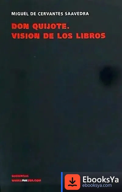 Descargar Don Quijote. Visión De Los Libros de Miguel de Cervantes Saavedra