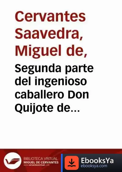 Descargar Donquijote De La Mancha (Segunda Parte) de Miguel de Cervantes Saavedra