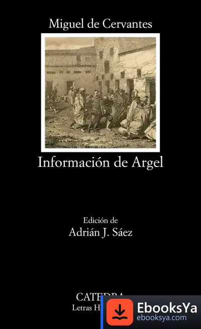 Descargar Información De Argel de Miguel de Cervantes Saavedra