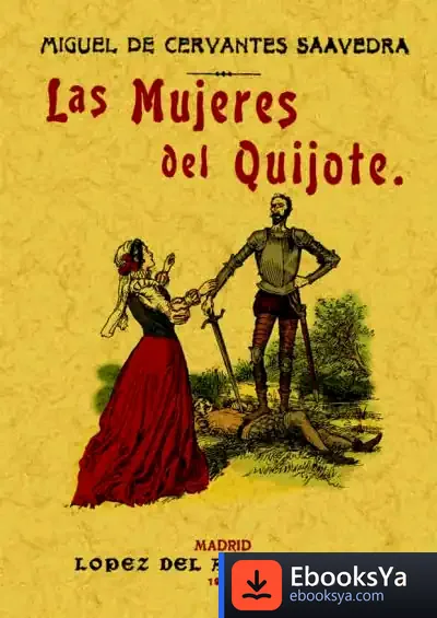 Descargar Mujeres Del Quijote de Miguel de Cervantes Saavedra