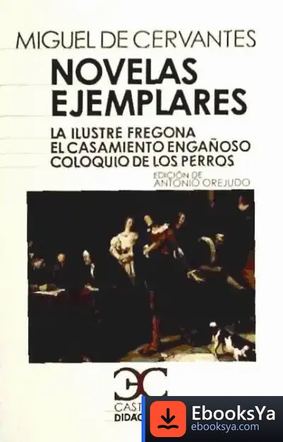 Descargar Novelas Ejemplares, Ii de Miguel de Cervantes Saavedra