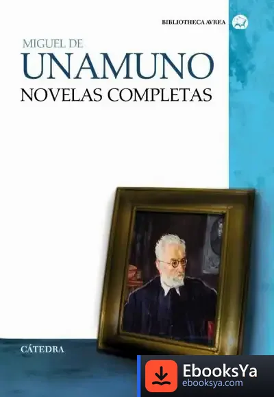 Descargar Novelas Completas de Miguel de Unamuno